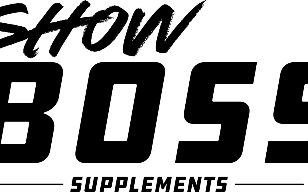 Show Boss™ Supplements Launching April 3rd
